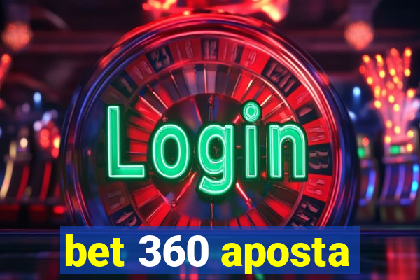 bet 360 aposta